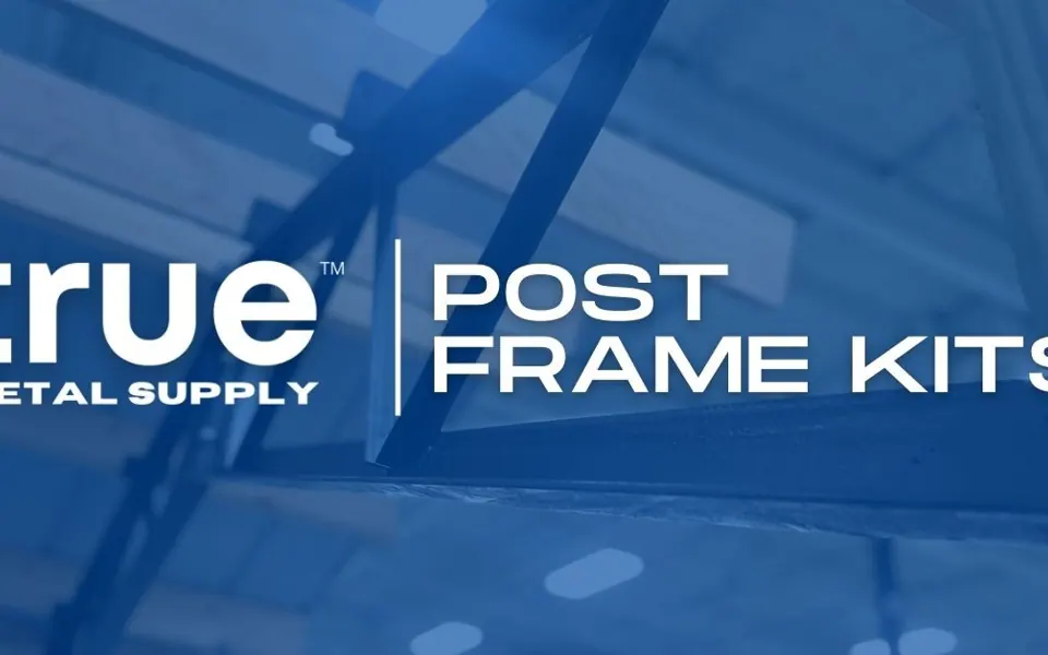True Metal Supply Post Frame Steel Building Shell